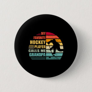 Mein Lieblings-Hockeyspieler nennt mich Opa Lustig Button