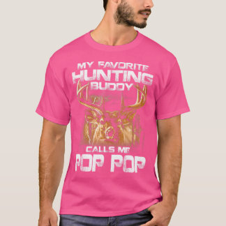 Mein Lieblings-Jagdbuddy nennt mich Pop Pop T-Shirt