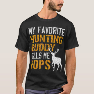 Mein Lieblings-Jagdbuddy nennt mich Pop Shirt Hirs