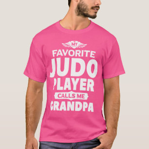 Mein Lieblings-Judo-Spieler nennt mich Opa Judo T-Shirt