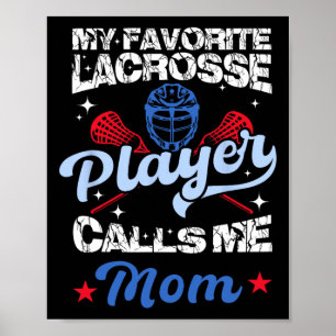 Mein Lieblings-Lacrosse-Player nennt mich Mama Fun Poster