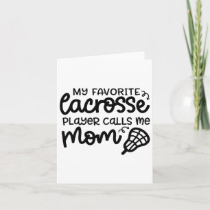 Mein Lieblings-Lacrosse-Player nennt mich Mama Nie Karte