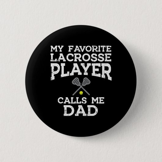 Mein Lieblings-Lacrosse-Player nennt mich Vater-Vä Button (Vorderseite)