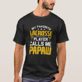 Mein Lieblings-Lacrosse-Player ruft mich quer durc T-Shirt (Vorderseite)