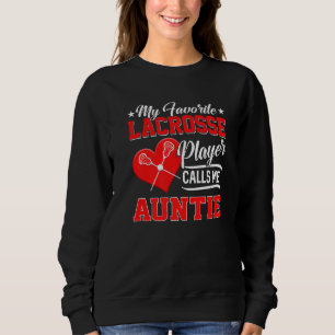 Mein Lieblings-Lacrosse-Player ruft mich zum Tanze Sweatshirt
