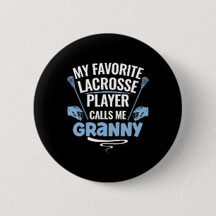 Mein Lieblings-Lacrosse-Spieler nennt mich Granny Button