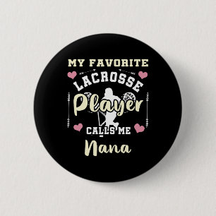 Mein Lieblings-Lacrosse-Spieler nennt mich Nana La Button