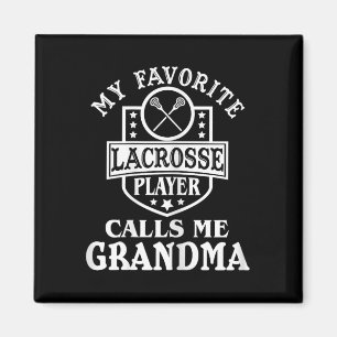 Mein Lieblings-Lacrosse-Spieler nennt mich Oma Out Magnet