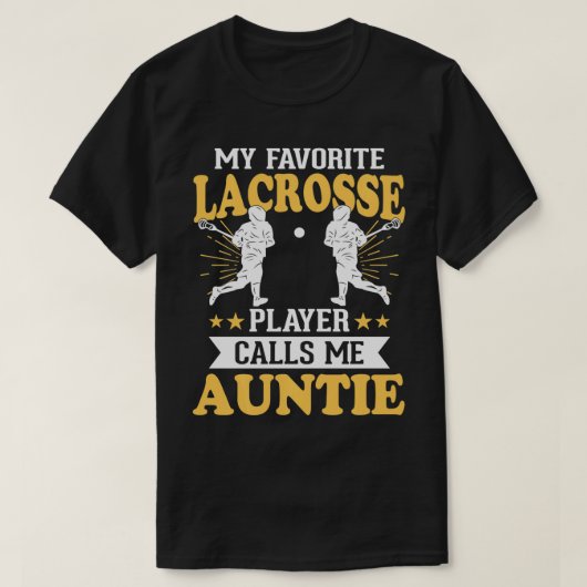 Mein Lieblings-Lacrosse-Spieler ruft mich Tantchen T-Shirt (Design vorne)