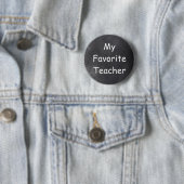 Mein Lieblings-Lehrer Chalkboard Design Geschenkid Button (Beispiel)