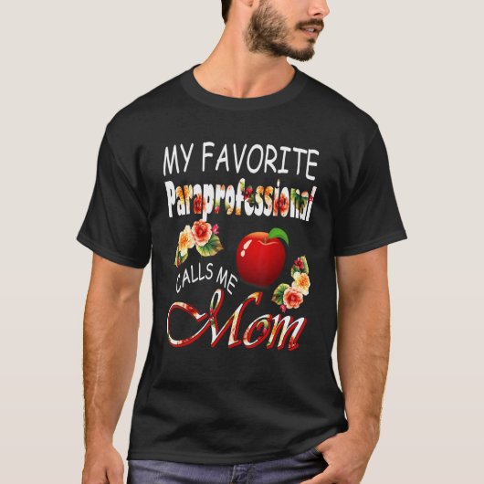 Mein Lieblings-Paraprofi nennt mich Mama Niedlich T-Shirt (Vorderseite)