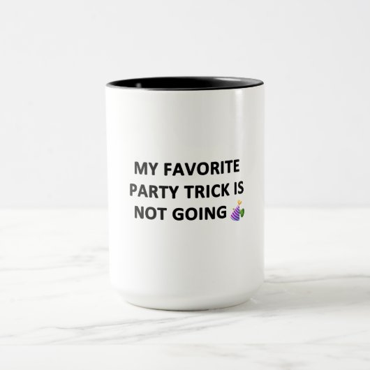 Mein Lieblings-Party-Trick Tasse (Zentrum)