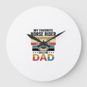 Mein Lieblings-Pferdereiter nennt mich Dad Shirt D Große Wanduhr