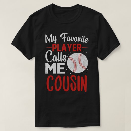 Mein Lieblings-Player nennt mich COUSIN Baseball T-Shirt (Design vorne)