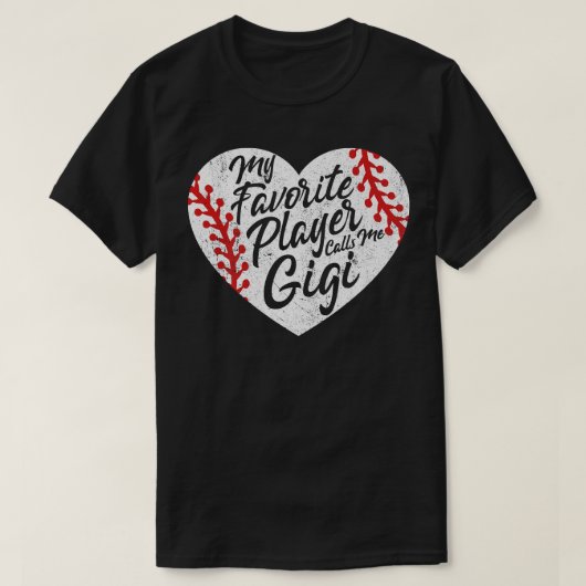 Mein Lieblings-Player nennt mich Gigi Baseball Hea T-Shirt (Design vorne)
