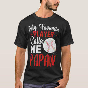 Mein Lieblings-Player nennt mich PAPAW Baseball T-Shirt