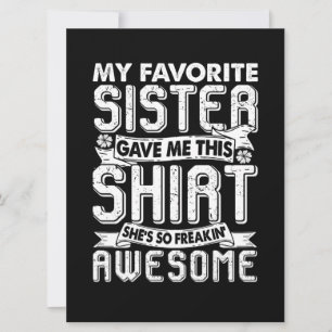 Mein Lieblings-Schwesterchen Gab Mir Dieses Hemd B Karte