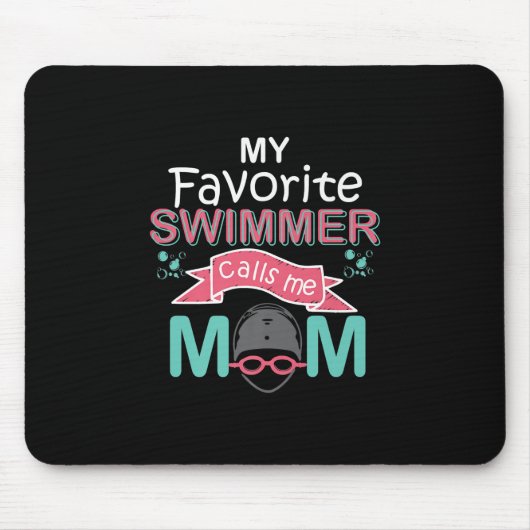Mein Lieblings-Schwimmer nennt mich Mama Funny Sch Mousepad (Vorne)