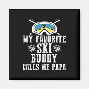 Mein Lieblings-Ski-Kumpel nennt mich Papa Lustiger Magnet
