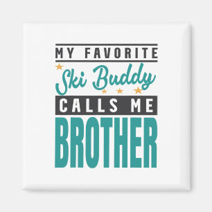 Mein Lieblings-Skibuddy nennt mich Bruder, Skibudd Magnet