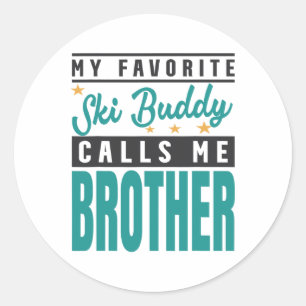 Mein Lieblings-Skibuddy nennt mich Bruder, Skibudd Runder Aufkleber