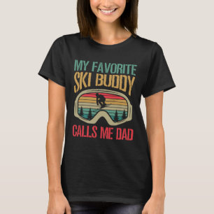 Mein Lieblings-Skibuddy nennt mich Papa Skifahren  T-Shirt