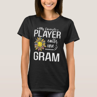 Mein Lieblings-Softball-Spieler nennt mich Gram So T-Shirt