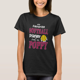 Mein Lieblings-Softball-Spieler nennt mich Mohnvät T-Shirt