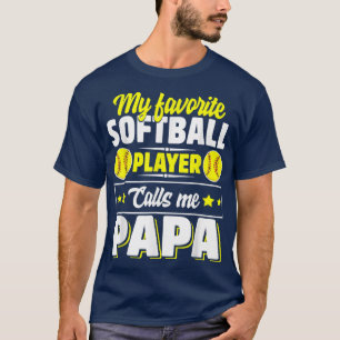 Mein Lieblings-Softball-Spieler nennt mich Papa Va T-Shirt