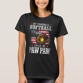 Mein Lieblings-Softball-Spieler nennt mich Paw Ame T-Shirt