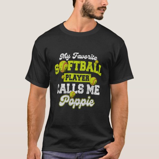 Mein Lieblings-Softball-Spieler nennt mich Poppie T-Shirt (Vorderseite)