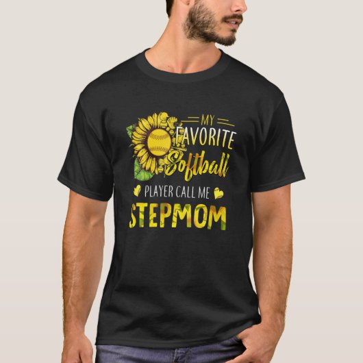 Mein Lieblings-Softball-Spieler nennt mich Stepmut T-Shirt (Vorderseite)