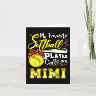 Mein Lieblings-Softballspieler nennt mich Mimi Tee Karte