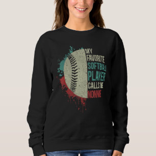 Mein Lieblings-Softballspieler nennt mich Nonnie Sweatshirt