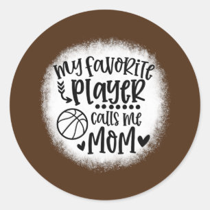 Mein Lieblings-Spieler nennt mich Mama Basketball Runder Aufkleber