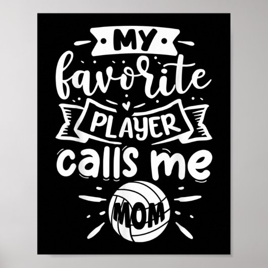 Mein Lieblings-Spieler nennt mich Mama Volleyball Poster (Vorne)