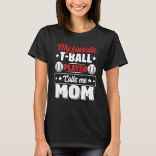 Mein Lieblings-T-Ball-Spieler nennt mich Mama Moth T-Shirt