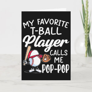 Mein Lieblings-T-Ball-Spieler nennt mich Pop Pop F Karte