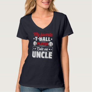 Mein Lieblings-T-Ball-Spieler ruft mich Onkel Nied T-Shirt