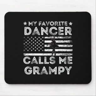 Mein Lieblings-Tänzer nennt mich Grampy Dance Ball Mousepad