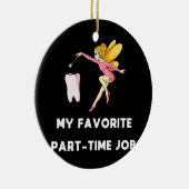 Mein Lieblings-Teilzeit Job Funny Elternhaus Keramik Ornament (Rechts)