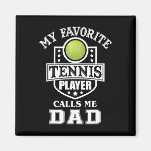 Mein Lieblings-Tennisspieler nennt mich Vater Matc Magnet