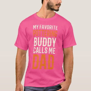 Mein Lieblings-Töpferei-Kumpel Töpferei-Vater Kera T-Shirt