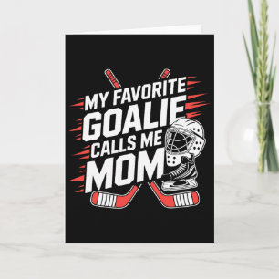 Mein Lieblings-Torwart nennt mich Mom, Eishockey-M Karte
