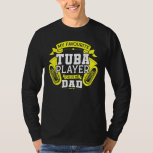 Mein Lieblings-Tuba-Spieler nennt mich Vater Tuba T-Shirt