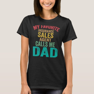 Mein Lieblings-Versicherungs-Agent nennt mich Vate T-Shirt