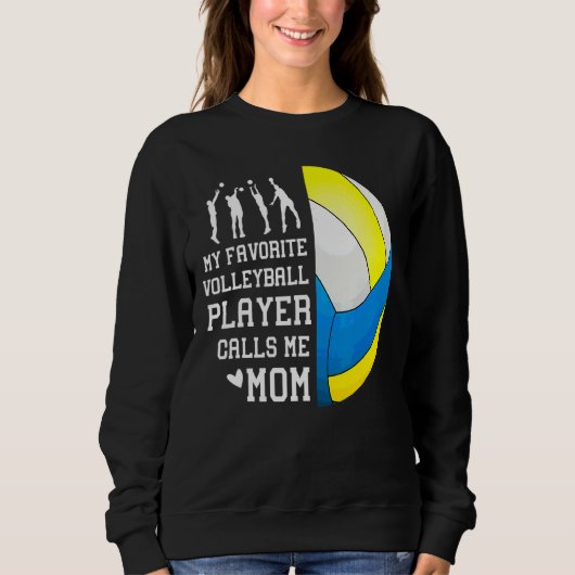 Mein Lieblings-Volleyballspieler nennt mich Mama 1 Sweatshirt (Vorderseite)