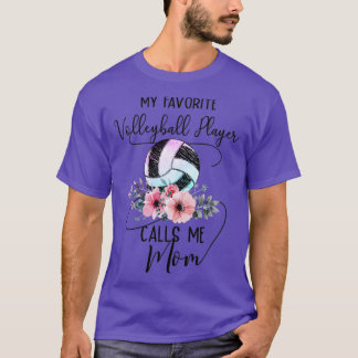 Mein Lieblings-Volleyballspieler nennt mich Mama T-Shirt
