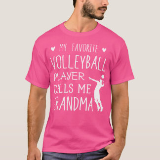 Mein Lieblings-Volleyballspieler nennt mich Oma T-Shirt