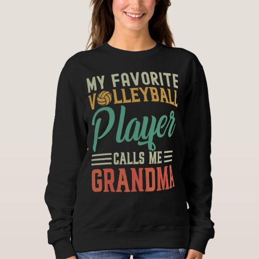 Mein Lieblings-Volleyballspieler nennt mich Oma Vi Sweatshirt (Vorderseite)